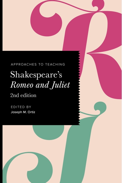 Cover image for Approaches to Teaching Shakespeare's Romeo and Juliet, second edition